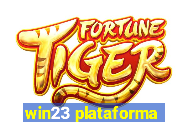 win23 plataforma